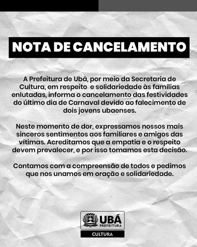 Prefeitura de Ubá cancela festividades do último dia de Carnaval em solidariedade a morte de dois jovens